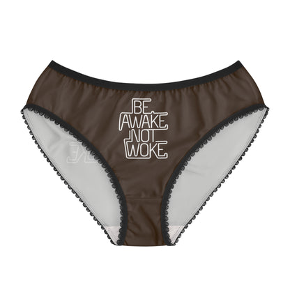 "Be Awake Not Woke" #1, Women's Briefs (Dark Chocolate Brown)