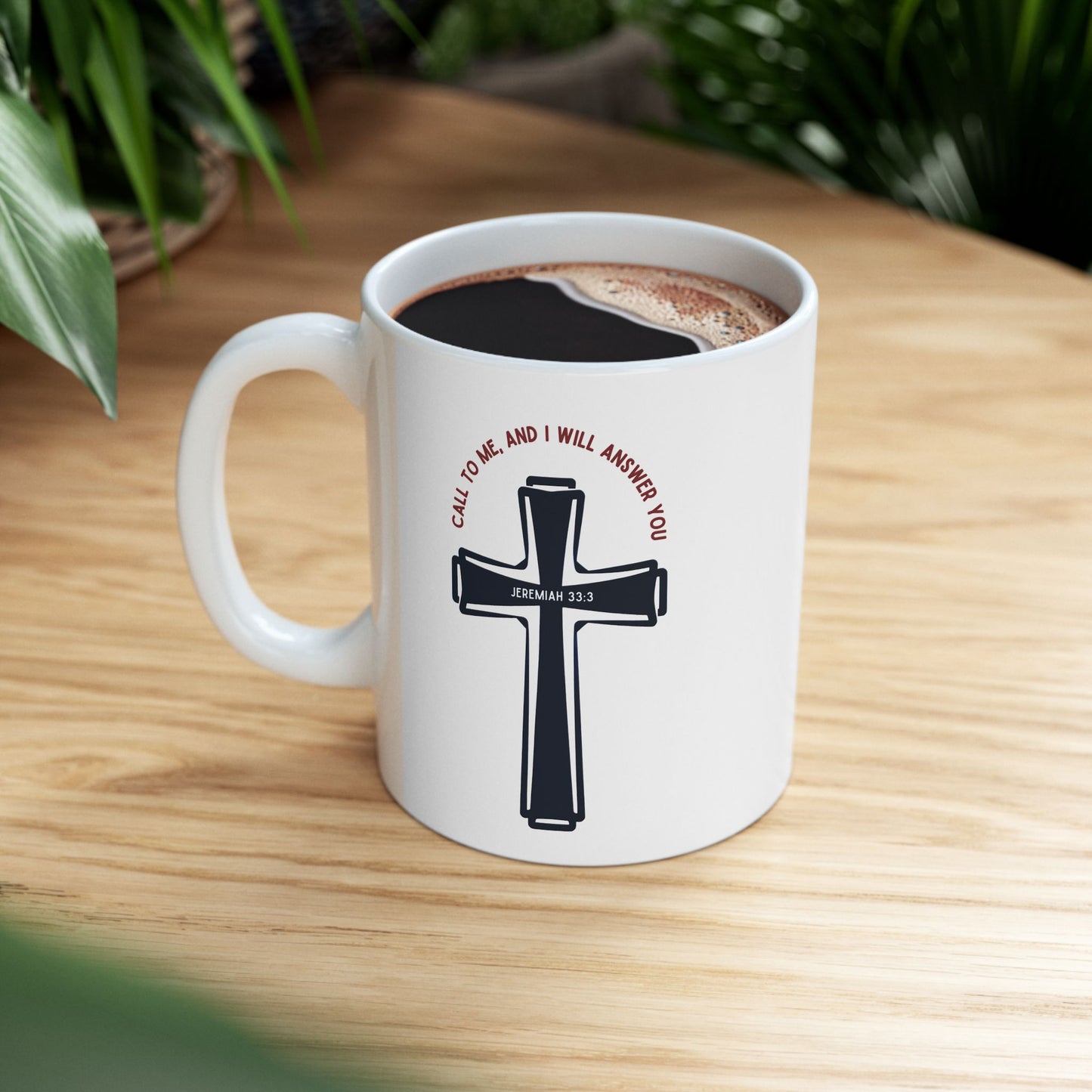 "Call to Me - Jeremiah 33:3" #01, White Mug (11oz & 15oz)