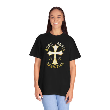 "Born Again Christian" #02, Unisex T-shirt