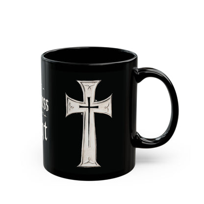 "First Darkness Then Comes Light", Black Mug (11oz & 15oz)