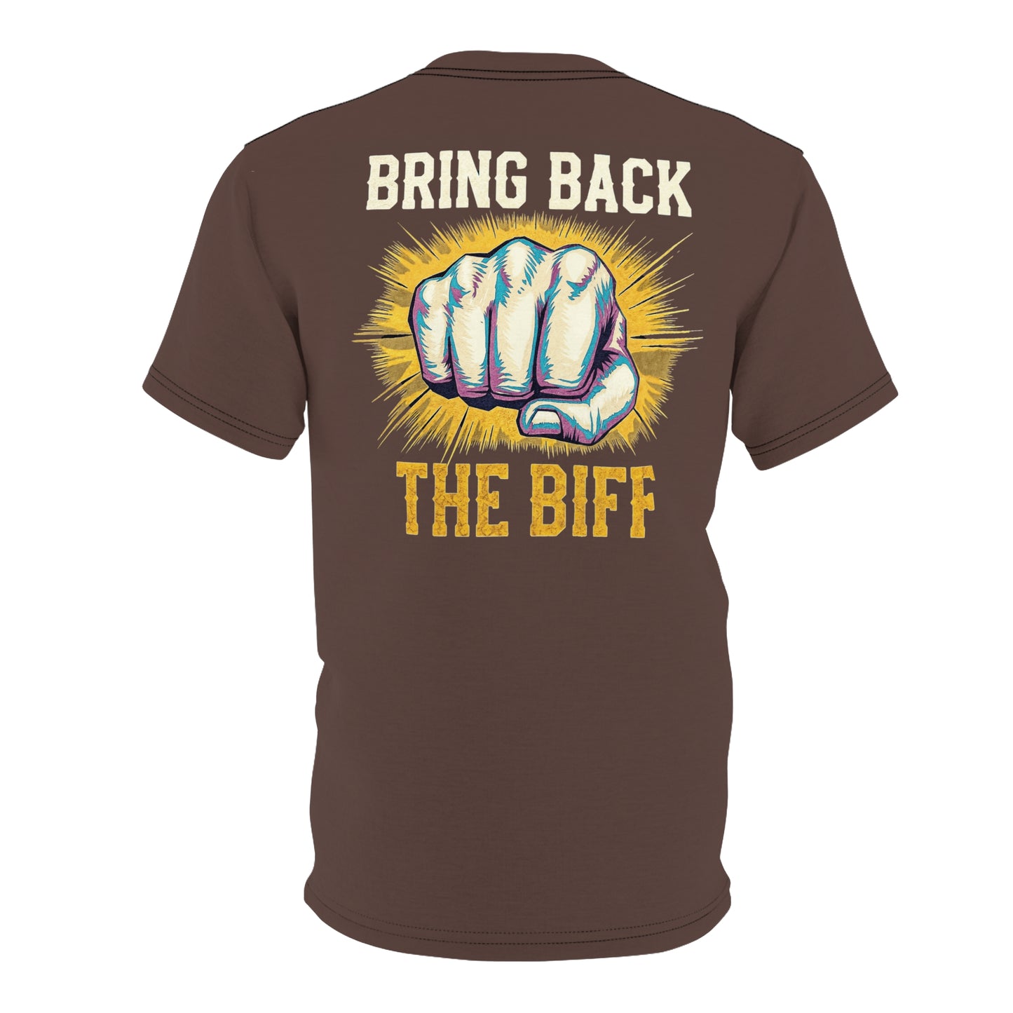 "Bring Back The Biff", Unisex T-shirt (Zanzibar Brown)