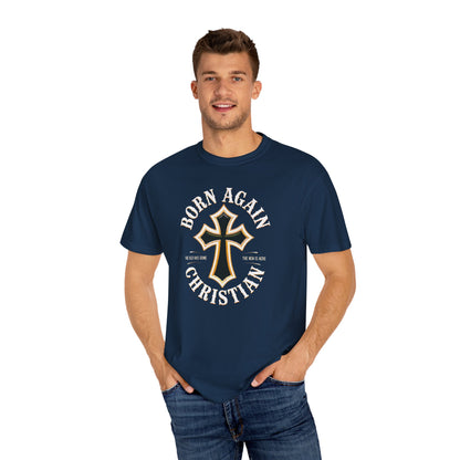 "Born Again Christian" #01, Unisex T-shirt