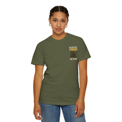 "God Does Not Punish - God Teaches" #03, Unisex T-shirt
