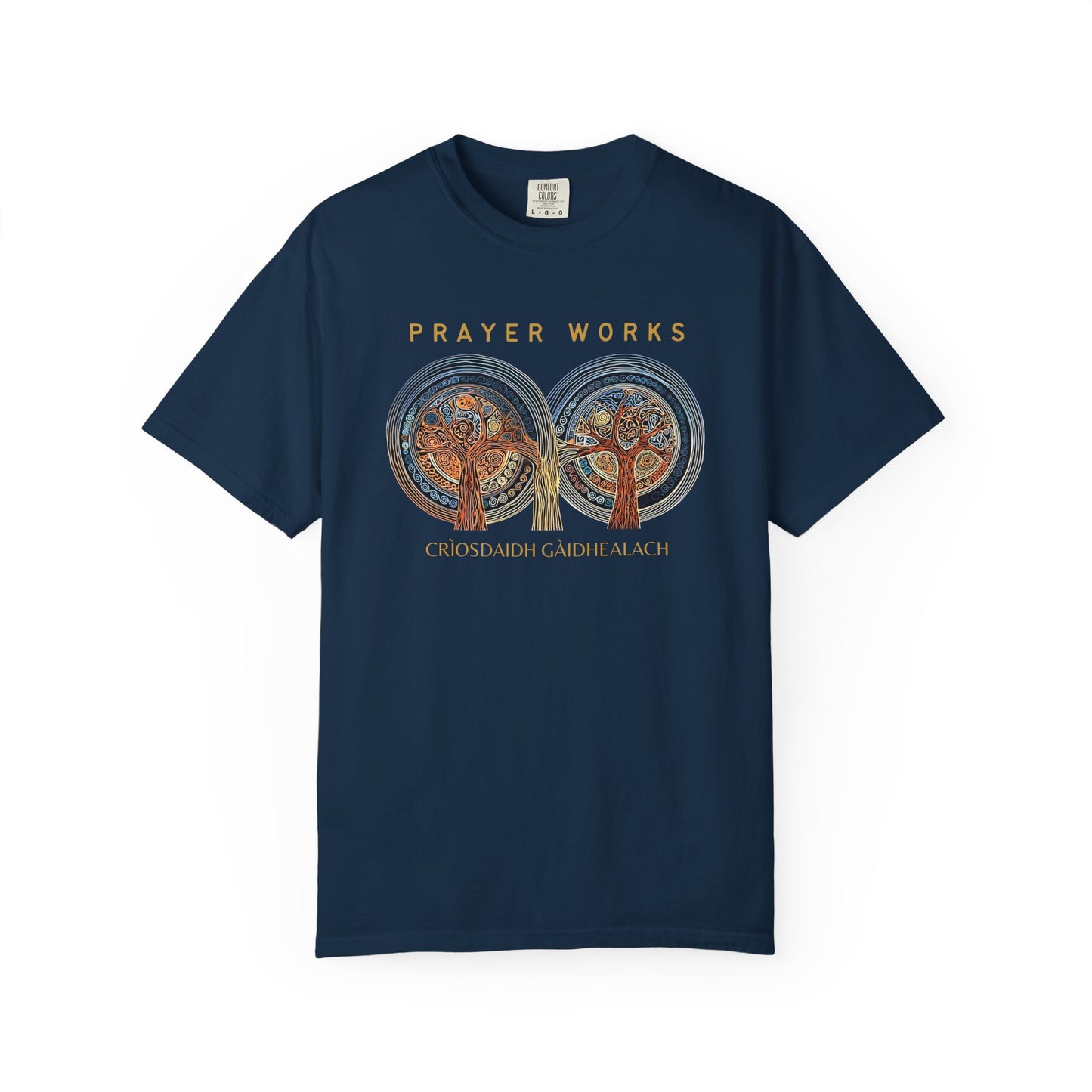 "Prayer Works - Criosdaidh Gàidhealach", Unisex T-shirt