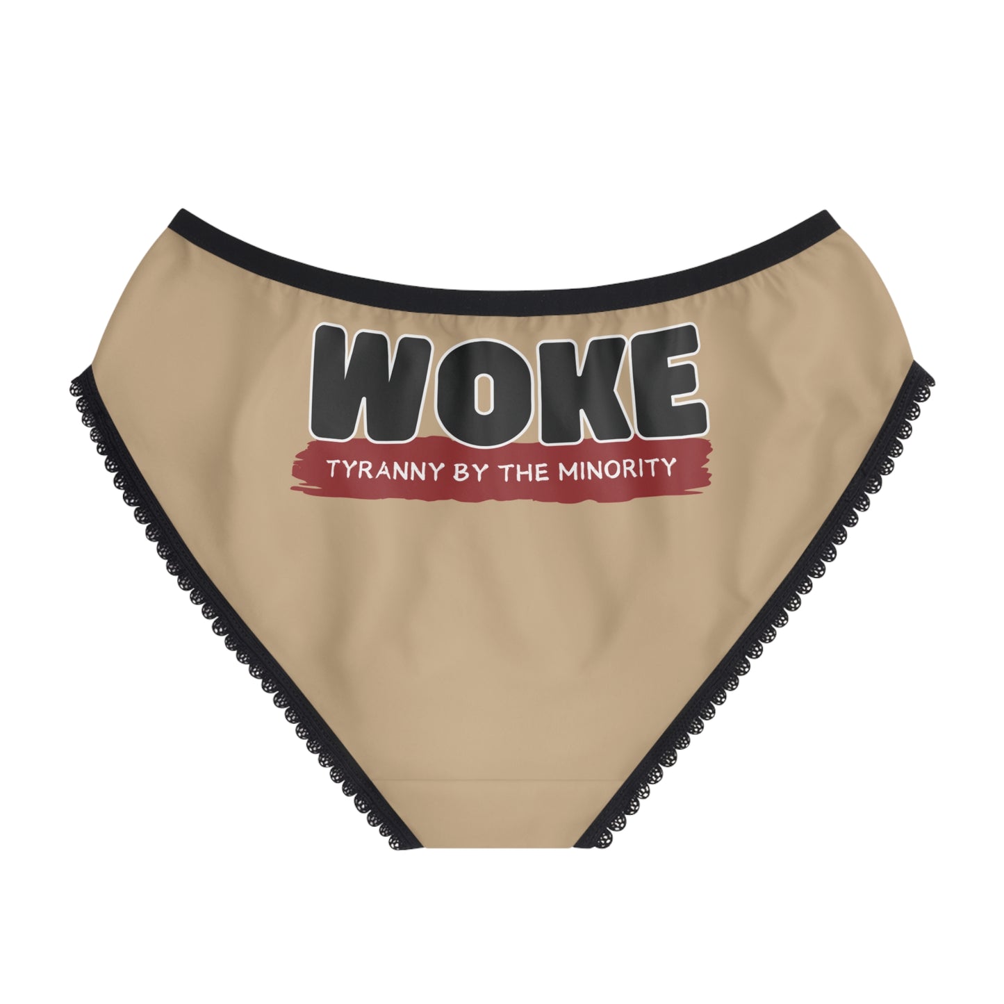 "Woke - Tyranny by the Minority", Women's Briefs (Warm Beige)