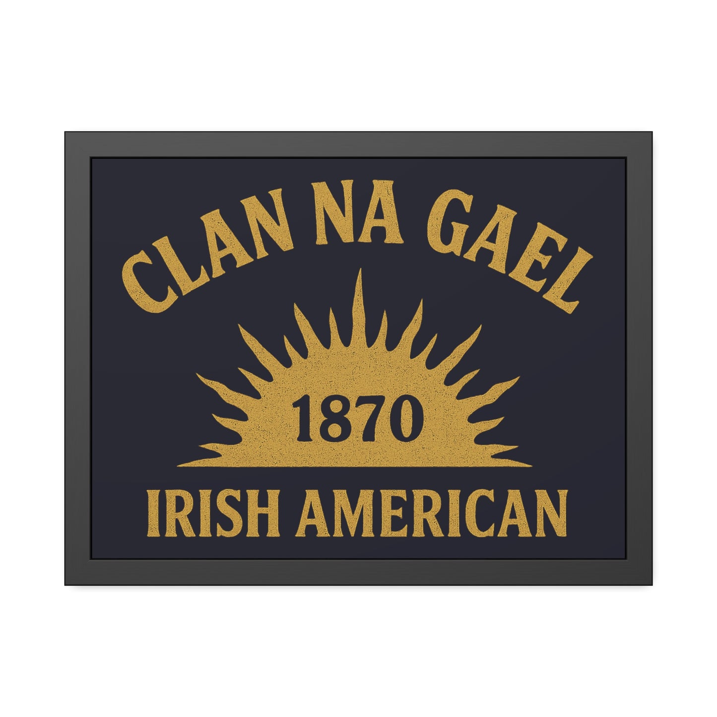 "Clan na Gael - Irish American", Framed Paper Poster (Black Rock Blue)