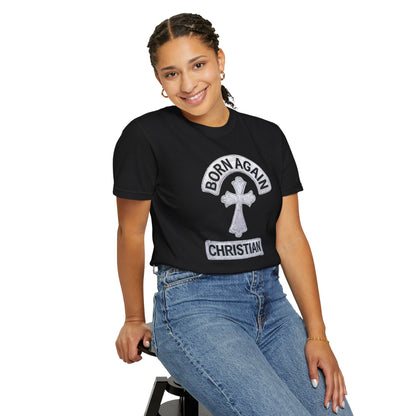 "Born Again Christian" #03, Unisex T-shirt