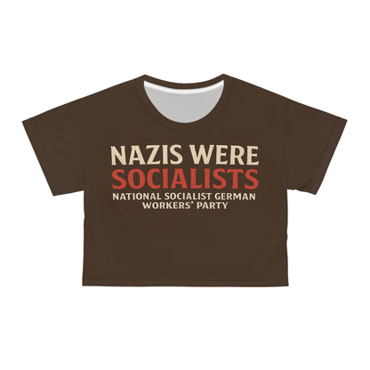 "Nazis were Socialists", Wearable Pattern Art Crop Tee (Dark Chocolate Brown)