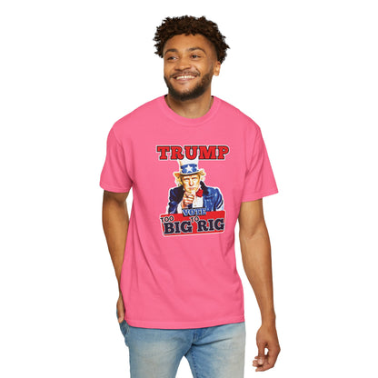 "Trump - Too Big To Rig", Unisex T-shirt