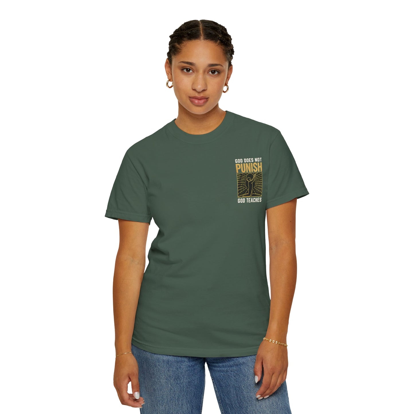 "God Does Not Punish - God Teaches" #03, Unisex T-shirt