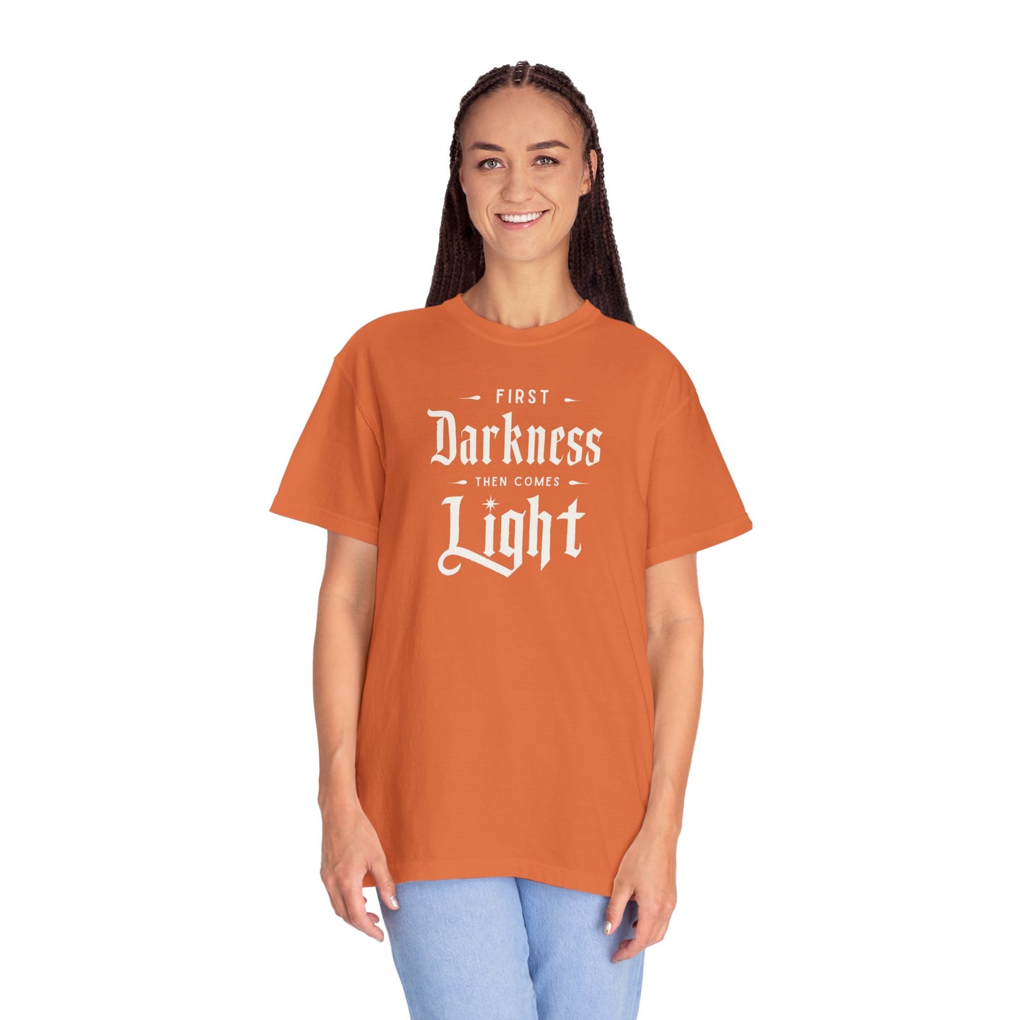 "First Darkness Then Comes Light", Unisex T-shirt