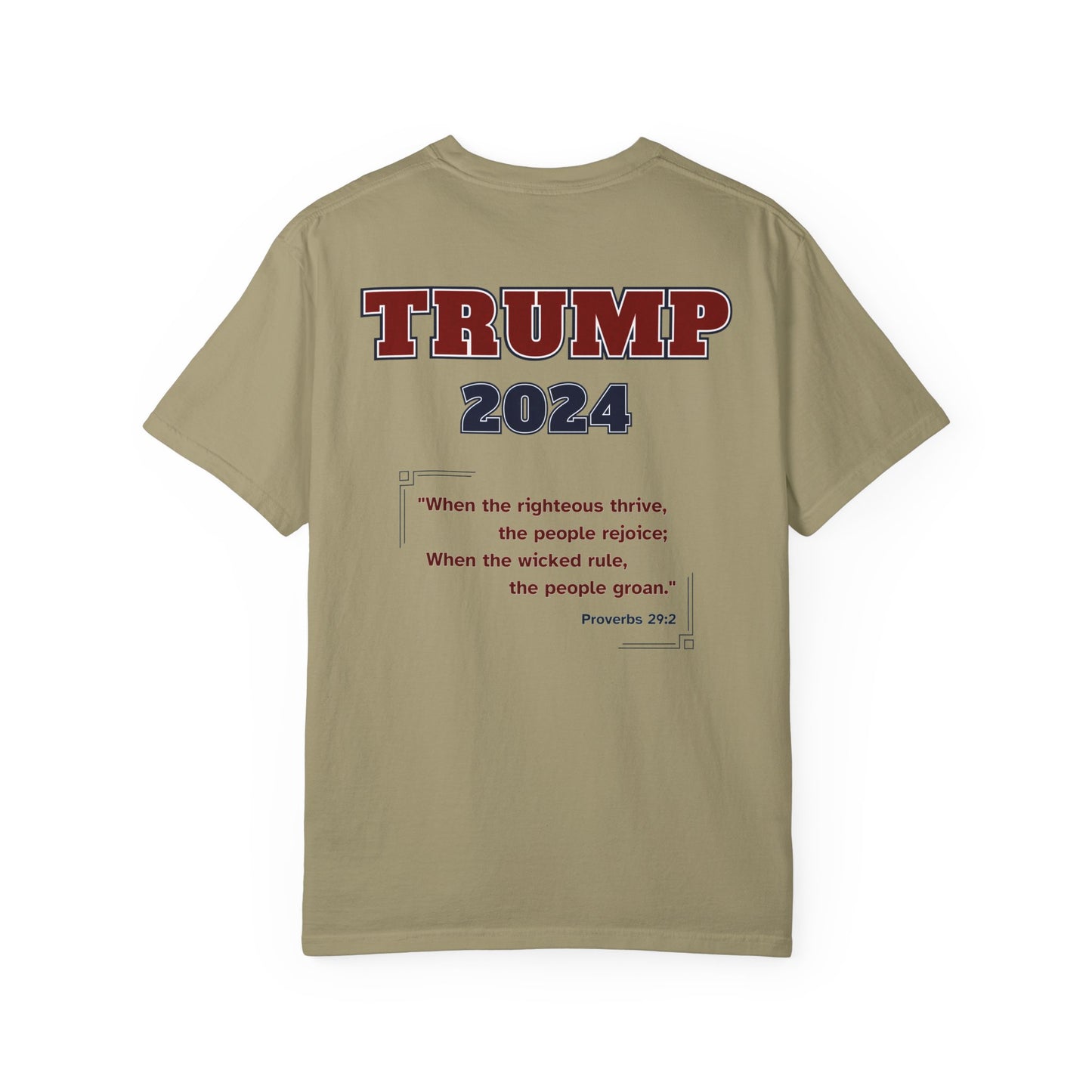"Trump 2024 - Proverbs 29:2", Unisex T-shirt - Historical Collectible