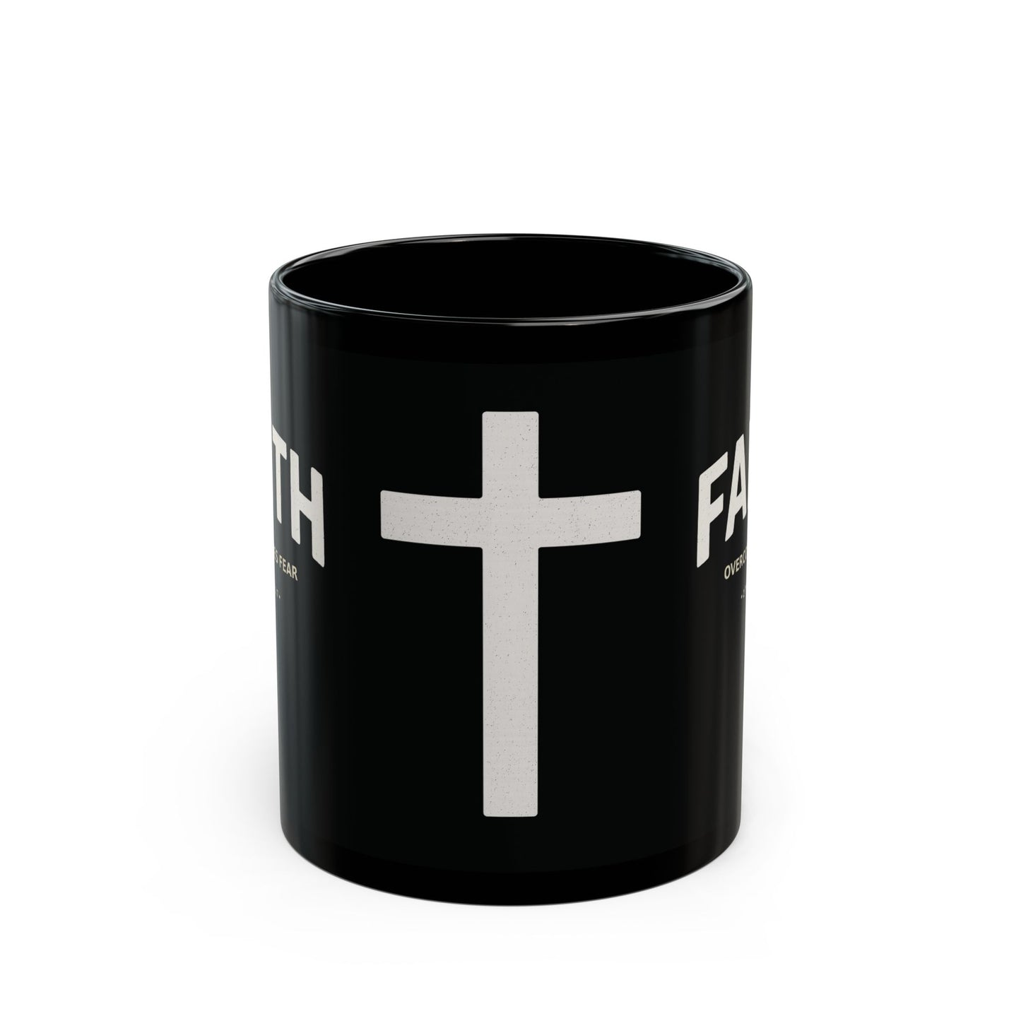 "Faith Overcomes Fear", Black Mug (11oz & 15oz)