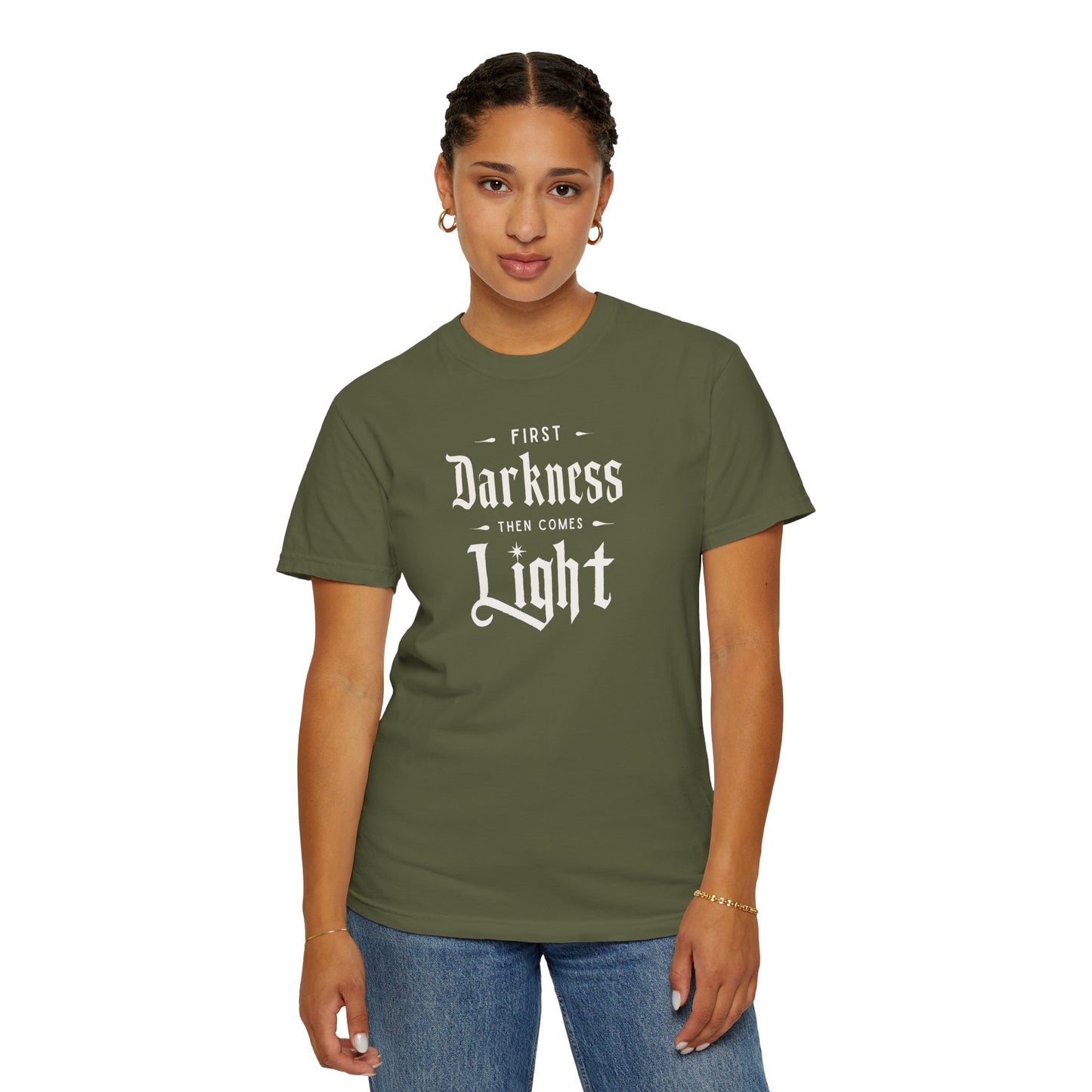 "First Darkness Then Comes Light", Unisex T-shirt