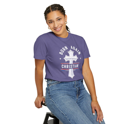 "Born Again Christian" #04, Unisex T-shirt