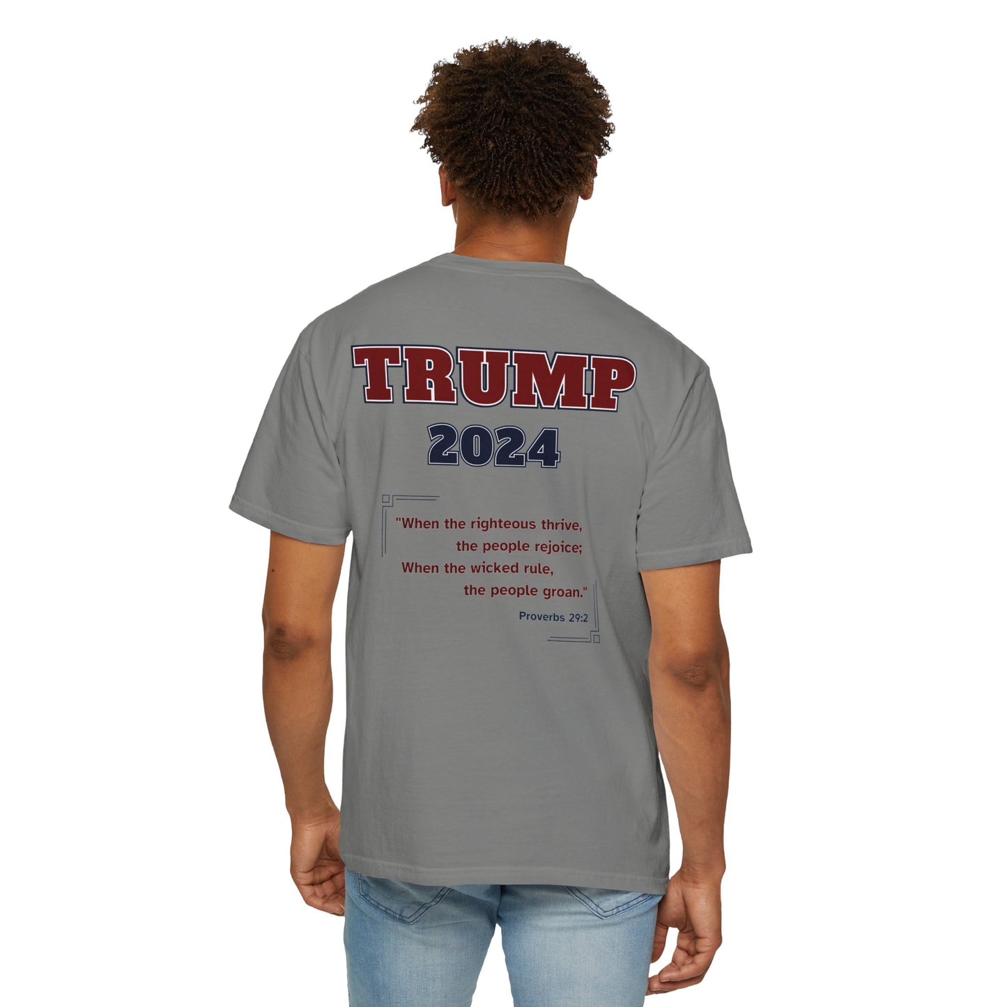 "Trump 2024 - Proverbs 29:2", Unisex T-shirt - Historical Collectible