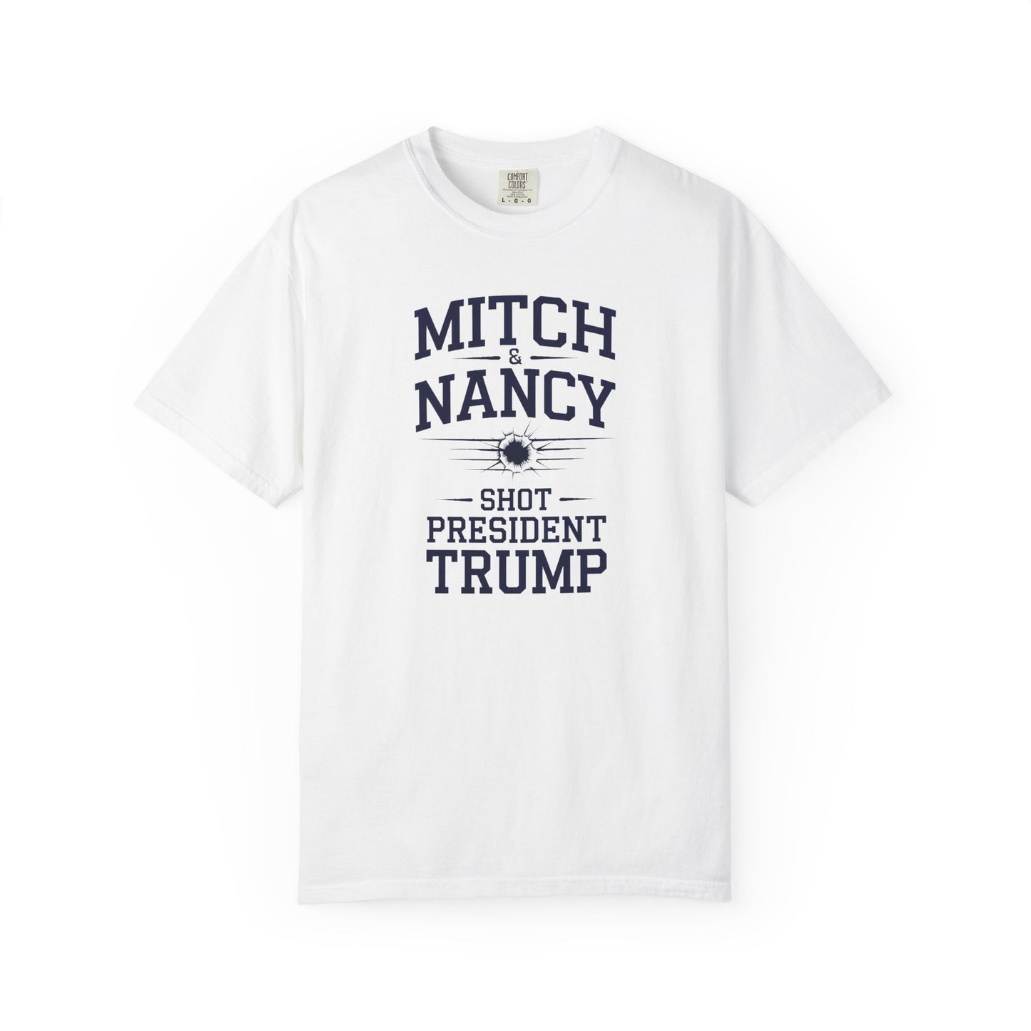 "Mitch & Nancy Shot President Trump", Unisex T-shirt