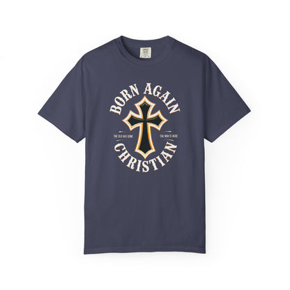 "Born Again Christian" #01, Unisex T-shirt