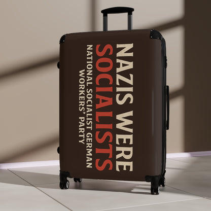 "Nazis were Socialists", Suitcase (Zinnwaldite Brown)