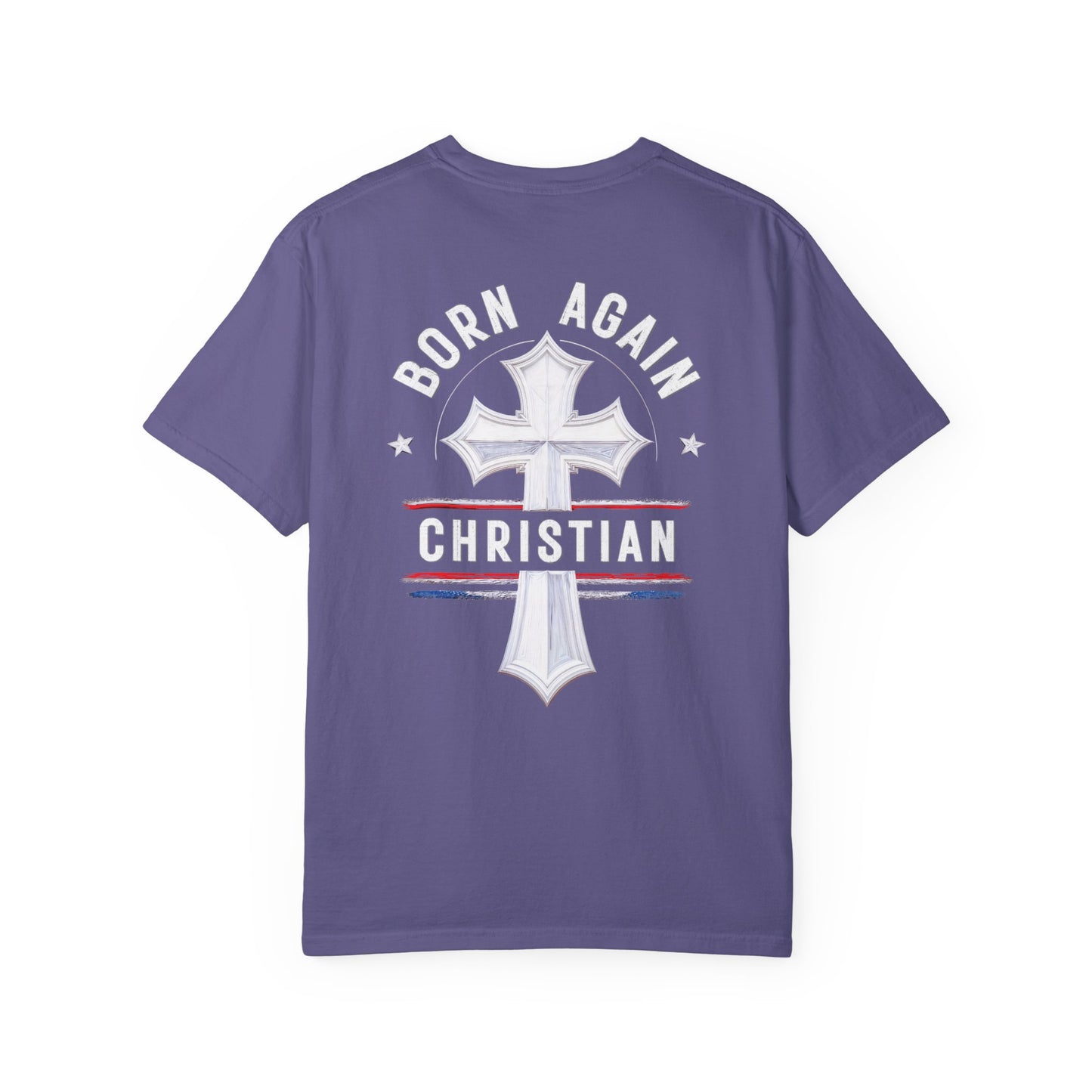 "Born Again Christian" #04, Unisex T-shirt