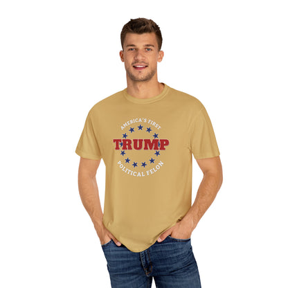 "Trump - America's First Political Felon", Unisex T-shirt