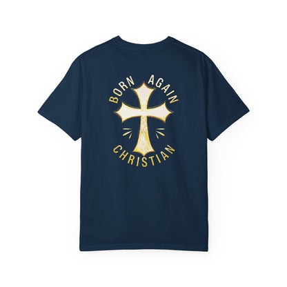 "Born Again Christian" #02, Unisex T-shirt
