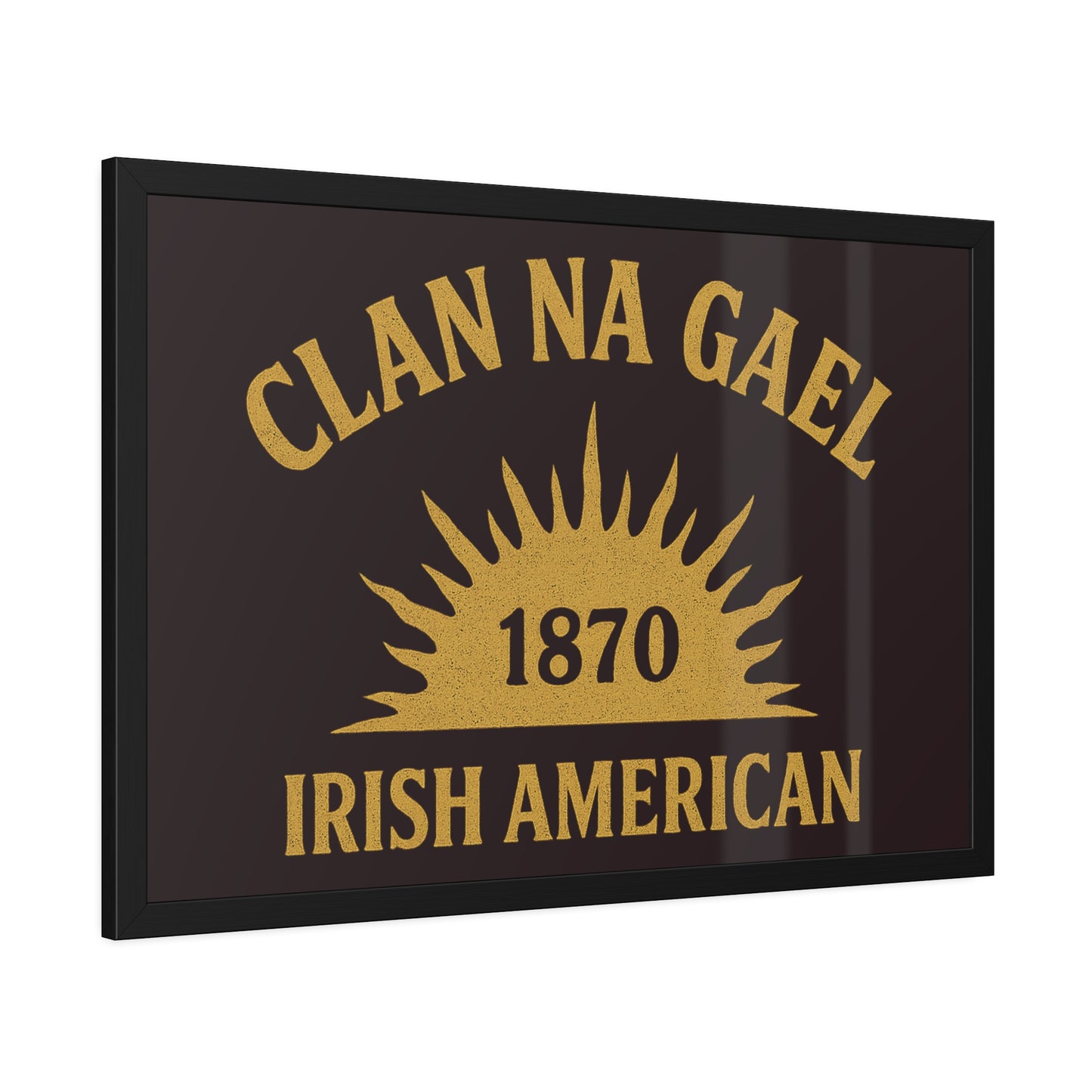 "Clan na Gael - Irish American", Framed Paper Poster (Seal Brown)