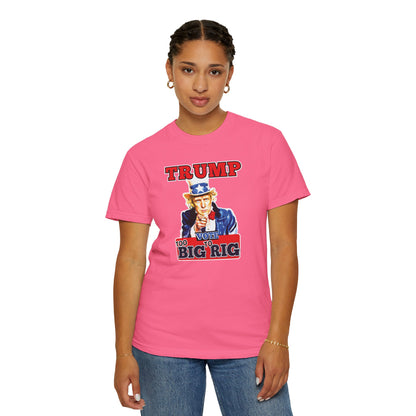 "Trump - Too Big To Rig", Unisex T-shirt