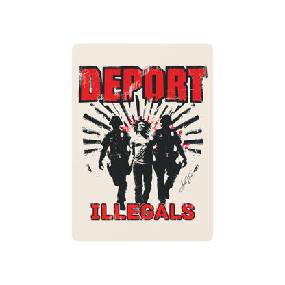 "Deport Illegals", Cultural Playing Cards (Cotton White)