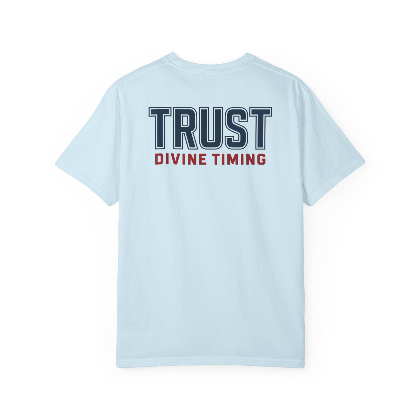 "Trust Divine Timing" #02, Unisex T-shirt