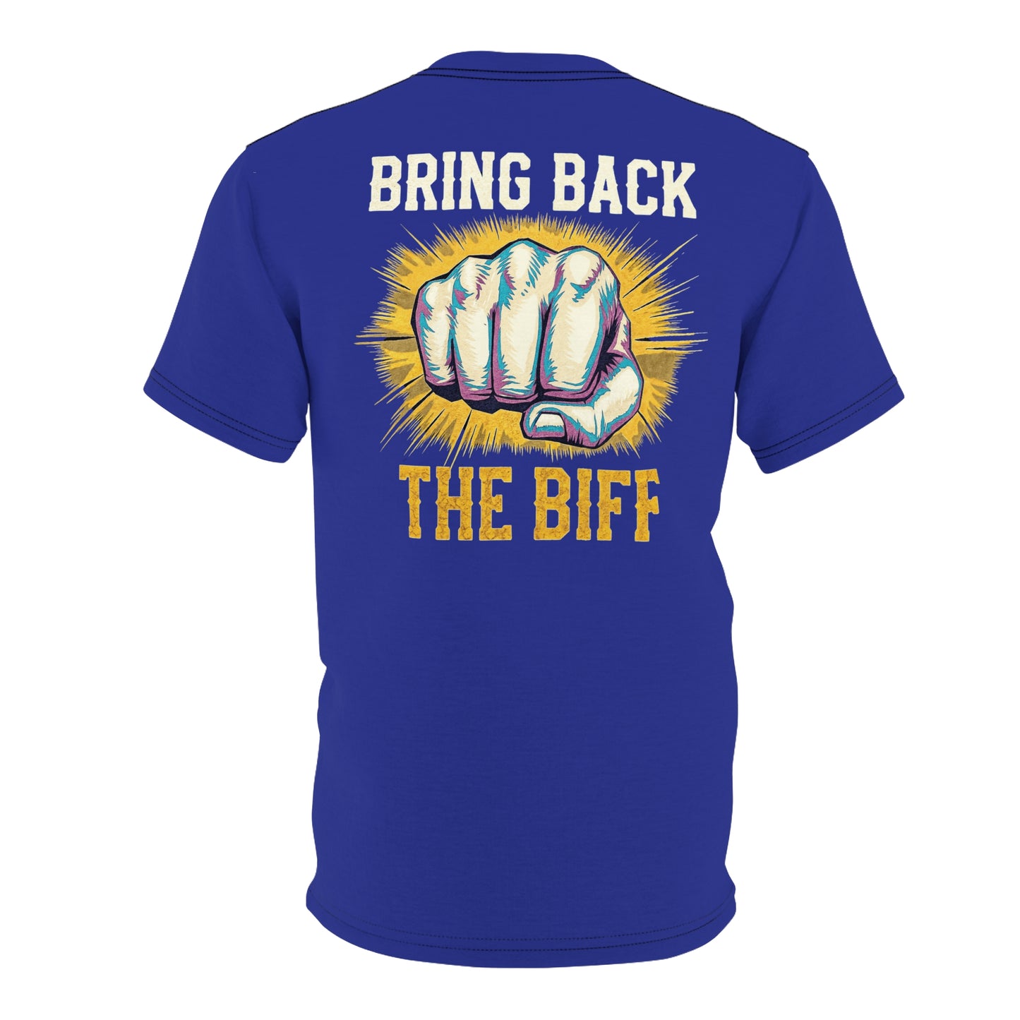 "Bring Back The Biff", Unisex T-shirt (Cobalt Ore Blue)