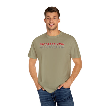 "Progressivism Slowly Destroys From Within", Unisex T-shirt (Light Colors)