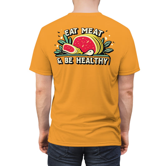 "Eat Meat & Be Healthy", Unisex T-shirt (Deep Saffron)