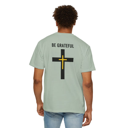 "Be Grateful", Unisex T-shirt