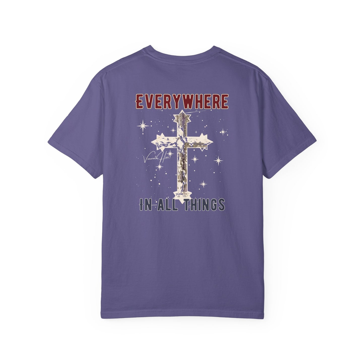 "Everywhere - In All Things", Unisex T-shirt
