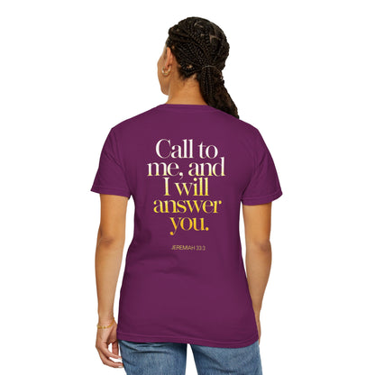 "Call to Me - Jeremiah 33:3" #02, Unisex T-shirt