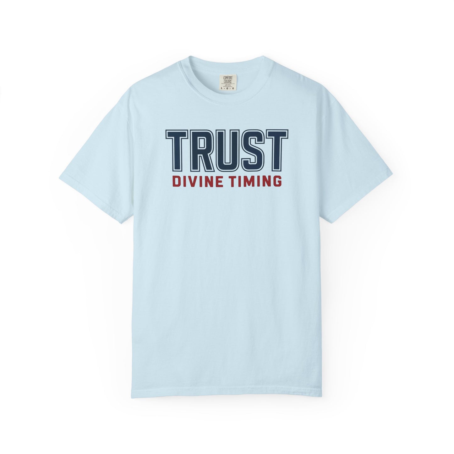 "Trust Divine Timing" #02, Unisex T-shirt