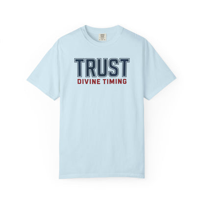 "Trust Divine Timing" #02, Unisex T-shirt
