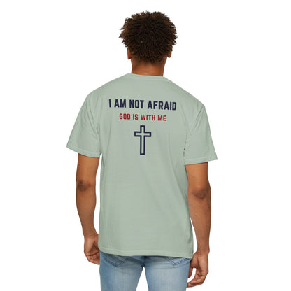 "I am not Afraid", Unisex T-shirt (Light Colors)