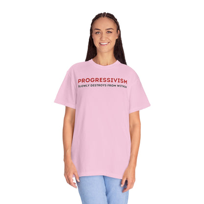 "Progressivism Slowly Destroys From Within", Unisex T-shirt (Light Colors)