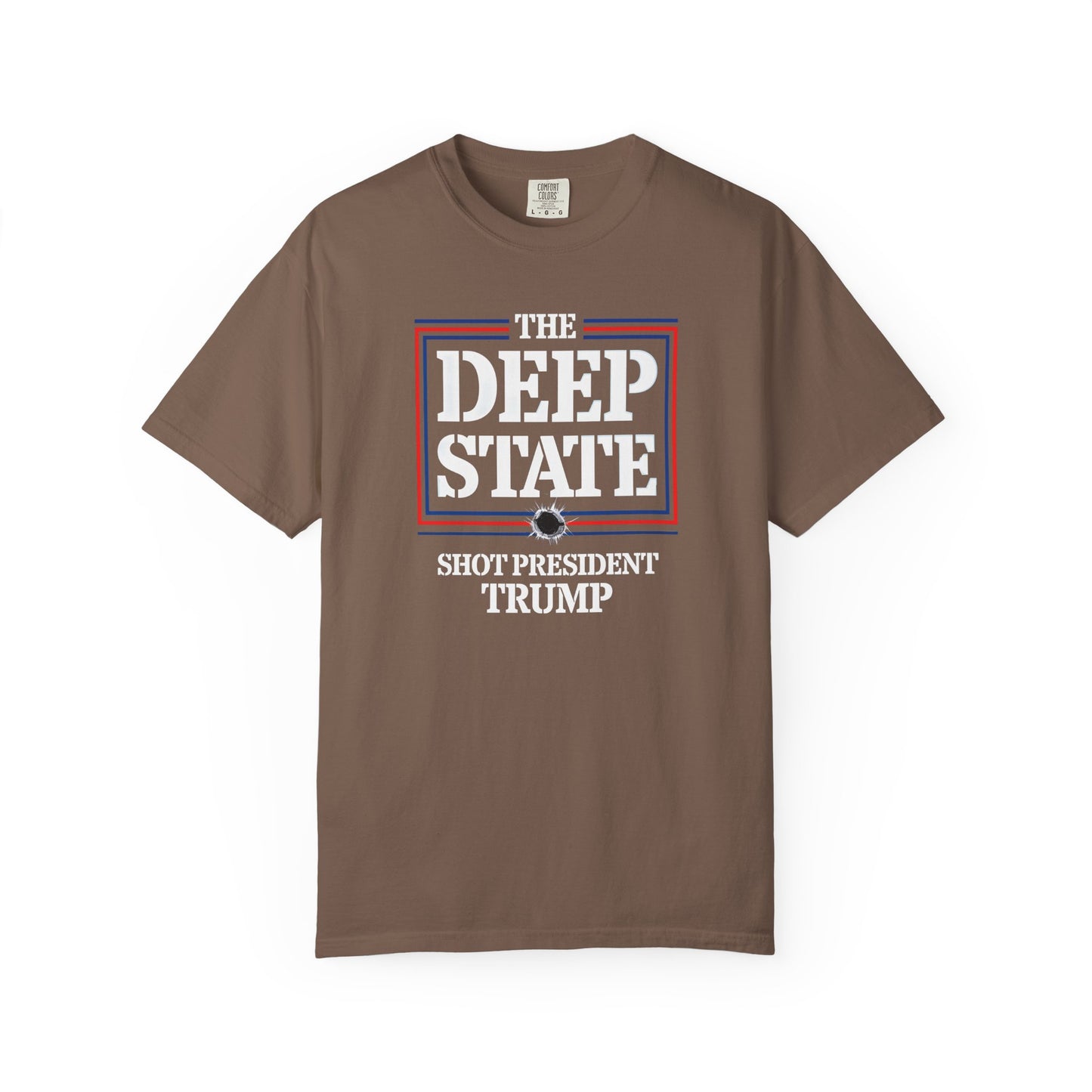 "The Deep State Shot President Trump" #01, Unisex T-shirt