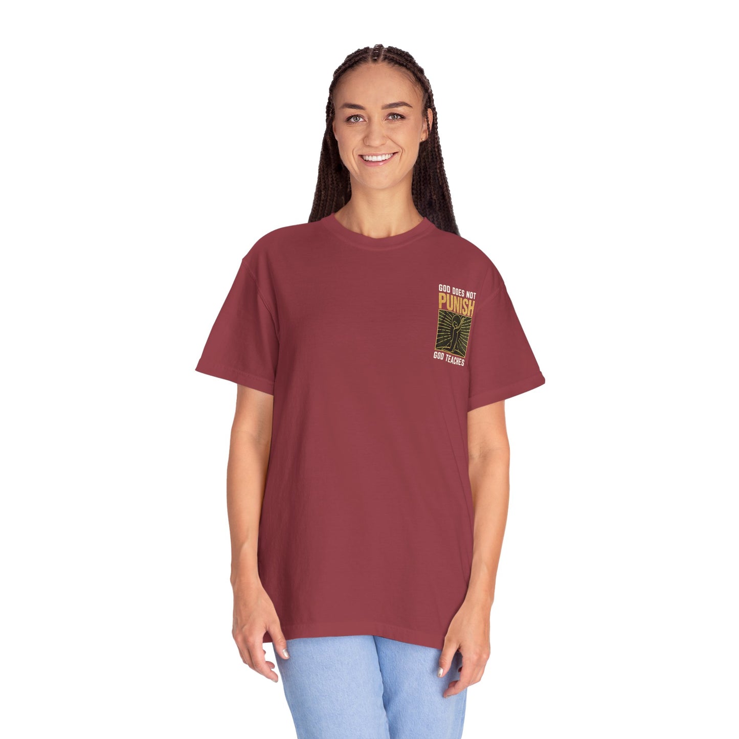 "God Does Not Punish - God Teaches" #03, Unisex T-shirt