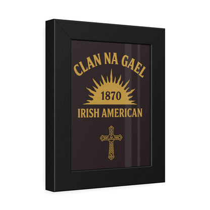 "Clan na Gael - Irish American", Framed Paper Poster (Seal Brown)