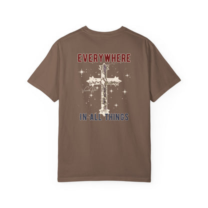 "Everywhere - In All Things", Unisex T-shirt