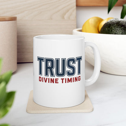 "Trust Divine Timing" #02, White Mug (11oz & 15oz)