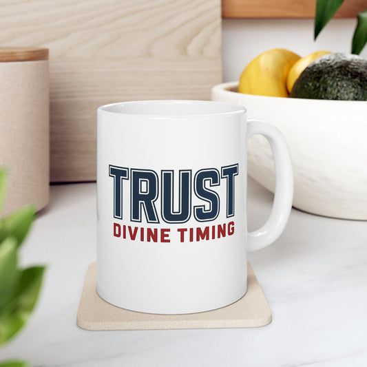 "Trust Divine Timing" #02, White Mug (11oz & 15oz)