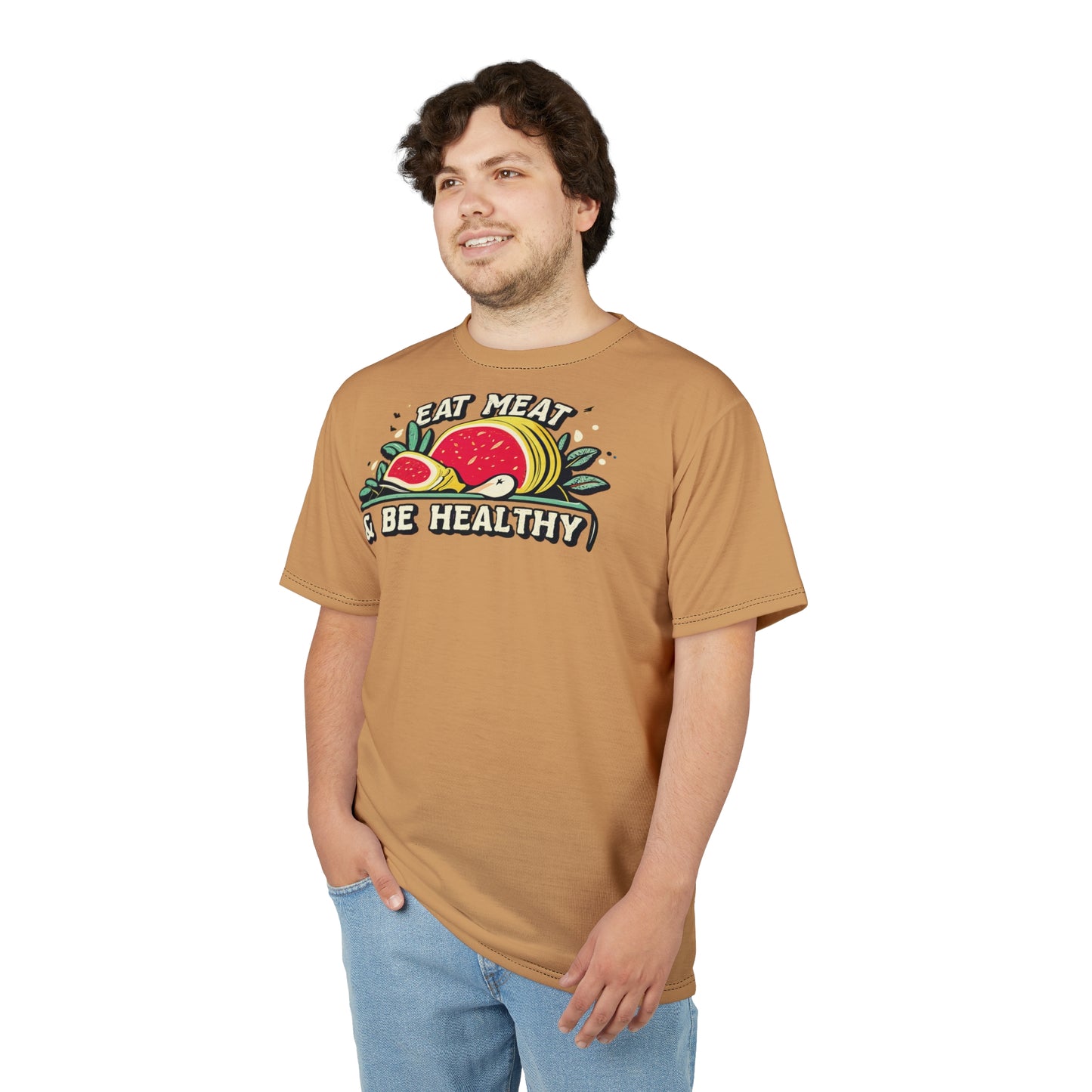 "Eat Meat & Be Healthy", Unisex T-shirt (Camel Brown)