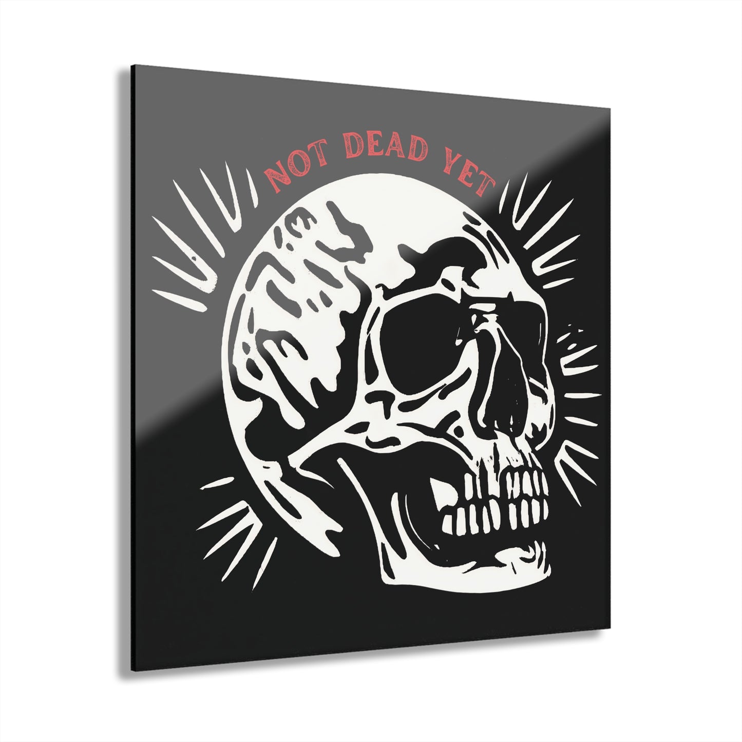 "Not Dead Yet", Acrylic Wall Prints (French Cleat Hanging) (70's Black)