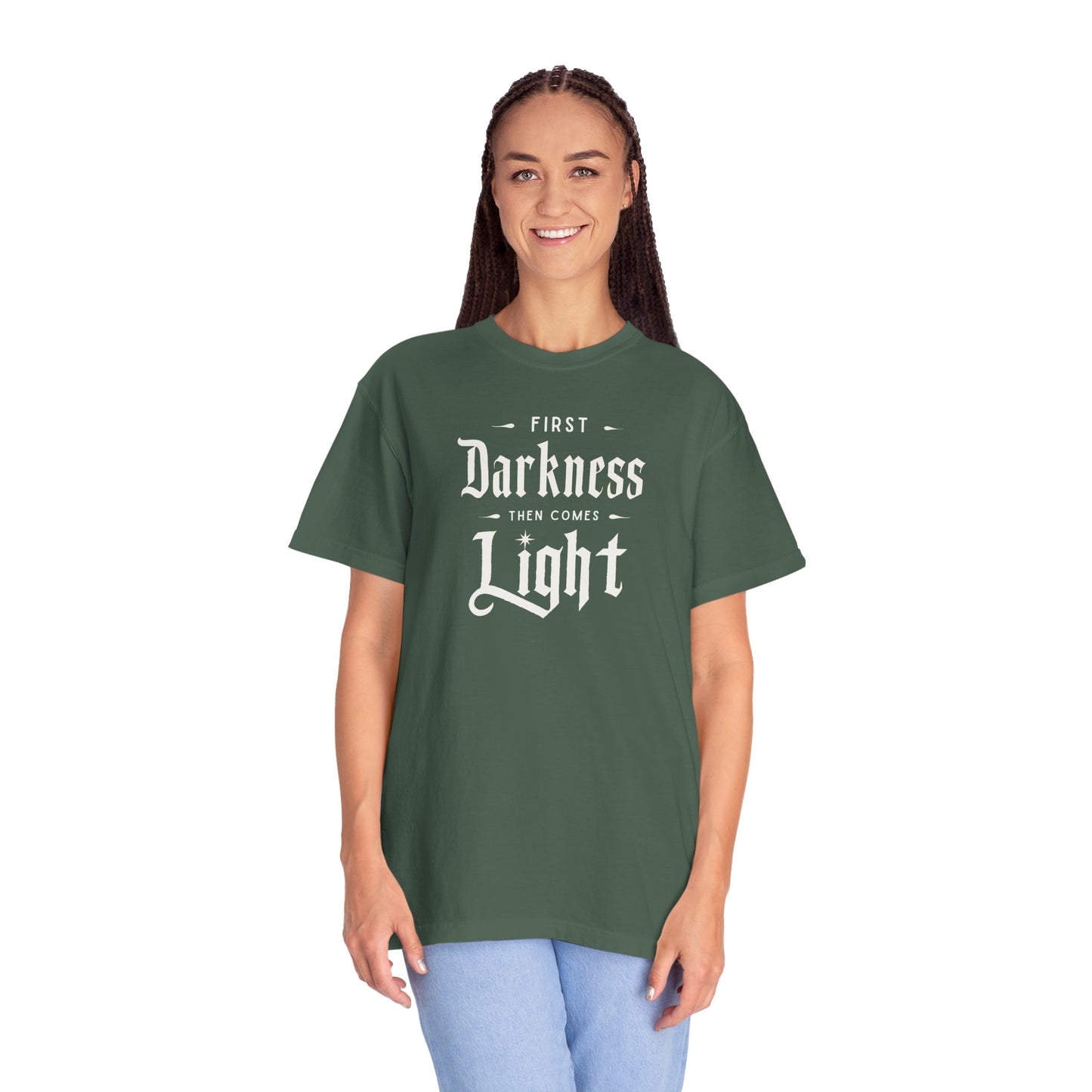 "First Darkness Then Comes Light", Unisex T-shirt