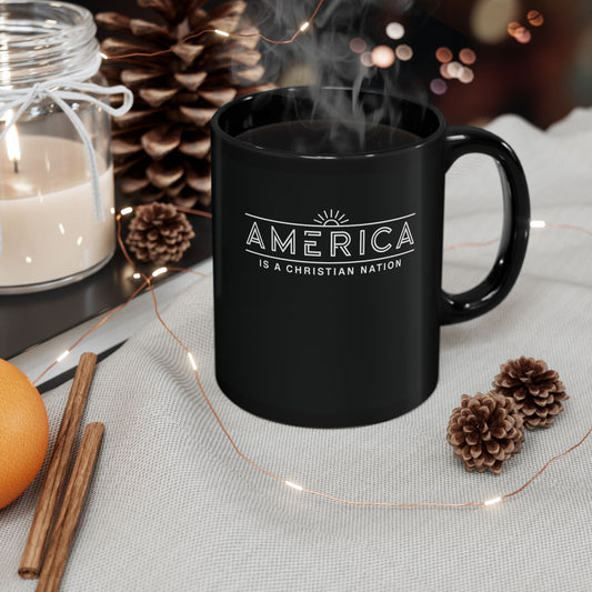 "America is a Christian Nation", Black Mug (11oz & 15oz)